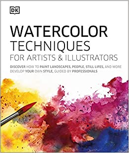 watercolor techniques for artists and illustrators learn how to paint